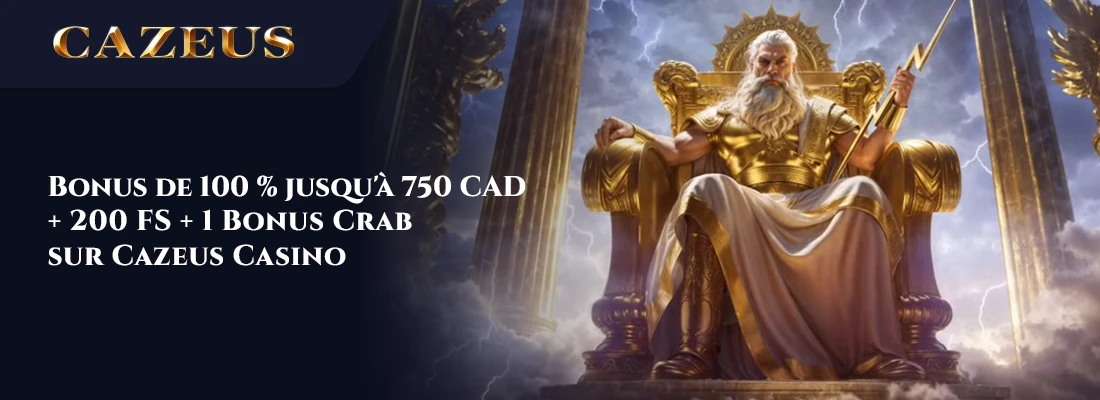 Le bonus de bienvenue cazeus casino